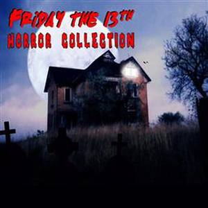 Friday The 13Th Horror Collection