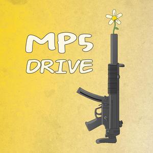 MP5 Drive (Explicit)