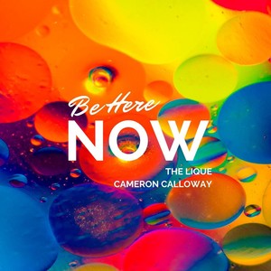 Be Here Now