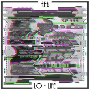 Lo-Life (Explicit)