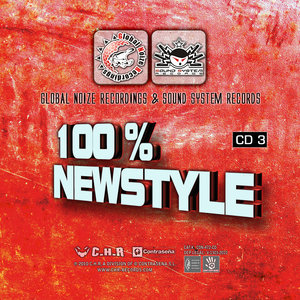 100% Newstyle - Global Noize & Sound System Records