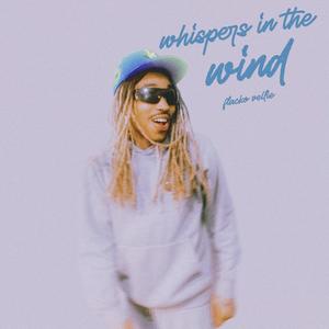 Whispers In The Wind (Explicit)