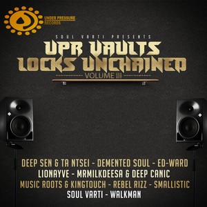 UPR Vaults Locks Unchained, Vol. 3