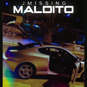 MALDITO (Explicit)