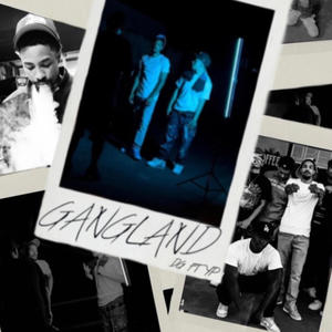 GANGLAND (feat. YP) (Explicit)