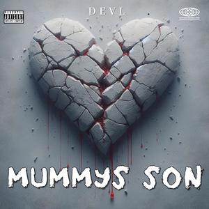 Mummy's Son (Explicit)