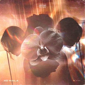 Ko Mala (Explicit)