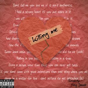 Killing Me (Explicit)