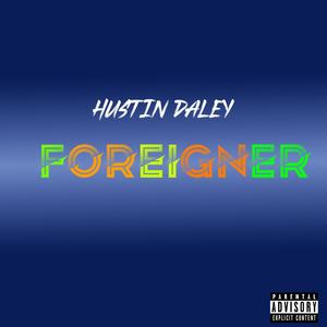 Foreigner (Explicit)