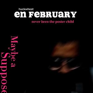 En February (Explicit)