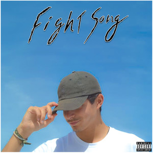 Fight Song (Explicit)