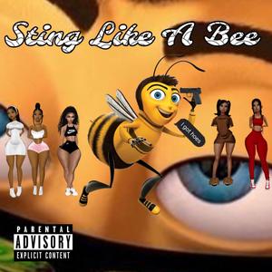 Sting Like A Bee (Explicit)