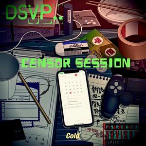 Censor Session (Explicit)