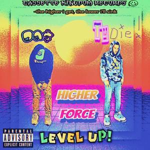 Higher Force