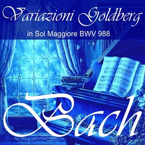 J. S. Bach: Variazioni Goldberg