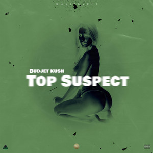 Top Suspect (Explicit)