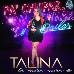 Pa' Chupar, Pa' Tomar, Y Bailar (Explicit)