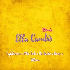 Ella Cambió (Remix) [Explicit]