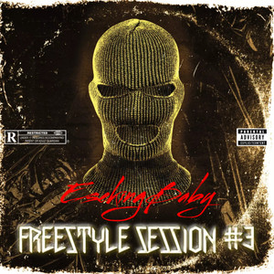 Freestyle Session #3 (Explicit)