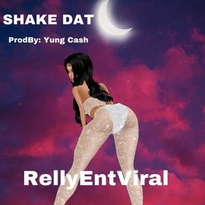 Shake Dat (Explicit)