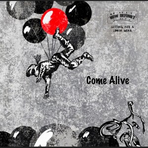 Come Alive