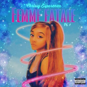 Femme Fatale Pt. 1 (Explicit)