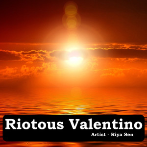 Riotous Valentino