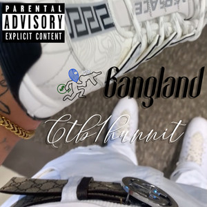 Gang Land (Explicit)