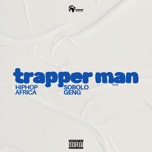Trapper Man (Explicit)