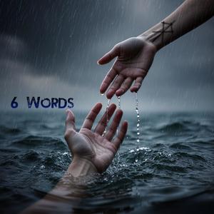 6 Words (Explicit)