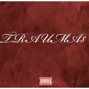 TRAUMA$ (Explicit)