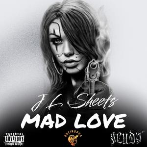 Mad Love (Prod. Scudy) (feat. MysticNess) (Explicit)