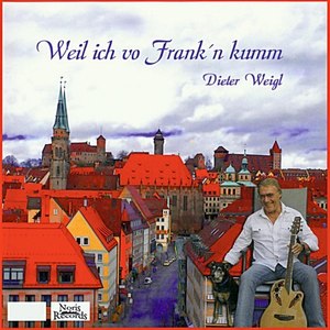 Weil ich vo Frank'n kumm