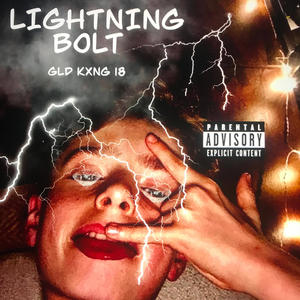 LIGHTNING BOLT (Explicit)