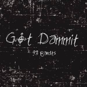 Got Dammit (Explicit)