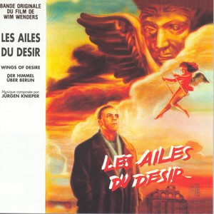 Les ailes du désir(Original Motion Picture Soundtrack)