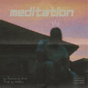 Meditation (Explicit)
