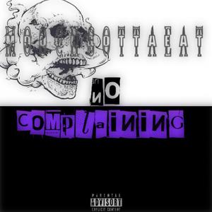 No Complaining (Explicit)