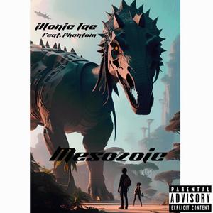 Mesozoic (feat. Phantom) (Explicit)