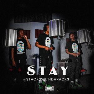 Stay (Explicit)