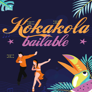 Kokakola Bailablebailable (Vol. 1)