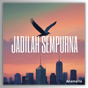 Jadilah Sempurna