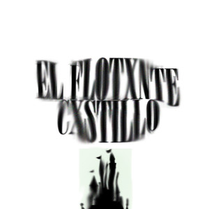 El Flotxnte Cxstillo