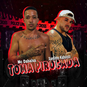 Toma Pirocada (Remix|Explicit)