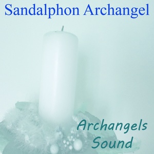Sandalphon Archangel (Archangels Sounds)