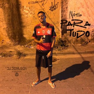 Nós para Tudo (Explicit)