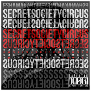 Secret Society Circus (Explicit)