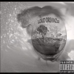 Loud Dreamzzz