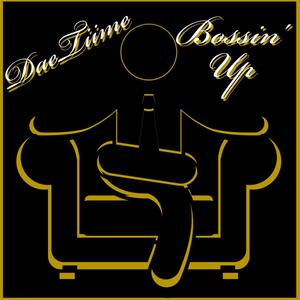 Bossin' Up (Explicit)