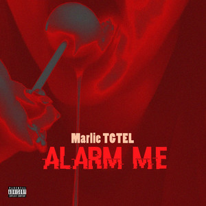 Alarm Me (Explicit)